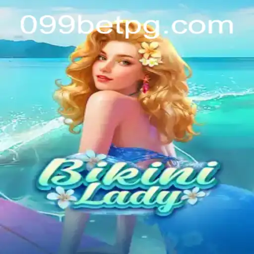 Discovering BikiniLady: A Dazzling New Game on 099bet.com